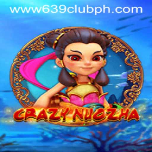 Exploring CrazyNuoZha: An In-Depth Guide to the Innovative Gameplay of 639CLUB